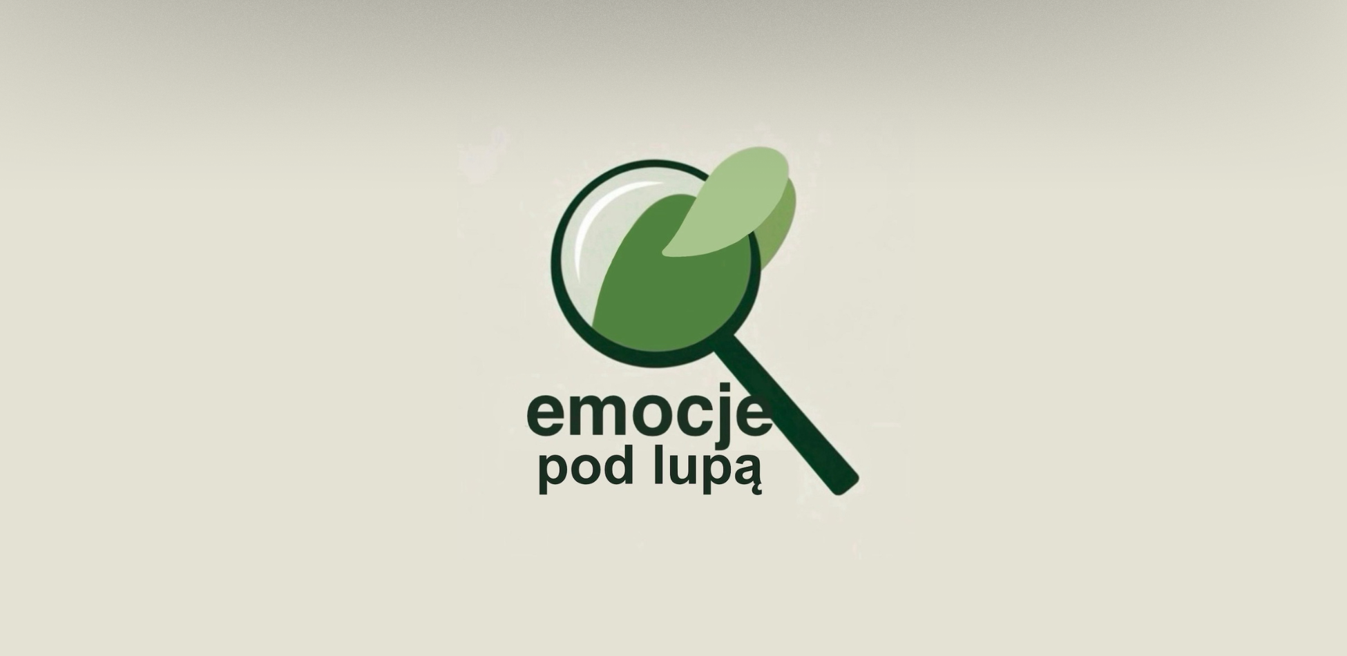 You are currently viewing „Emocje pod lupą”