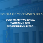 Nasza Szkoła – od wspomnień do marzeń